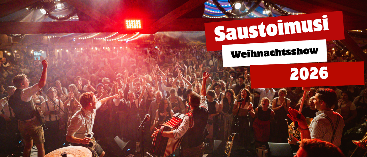 Tickets Saustoimusi, Weihnachtsshow 2026 in München
